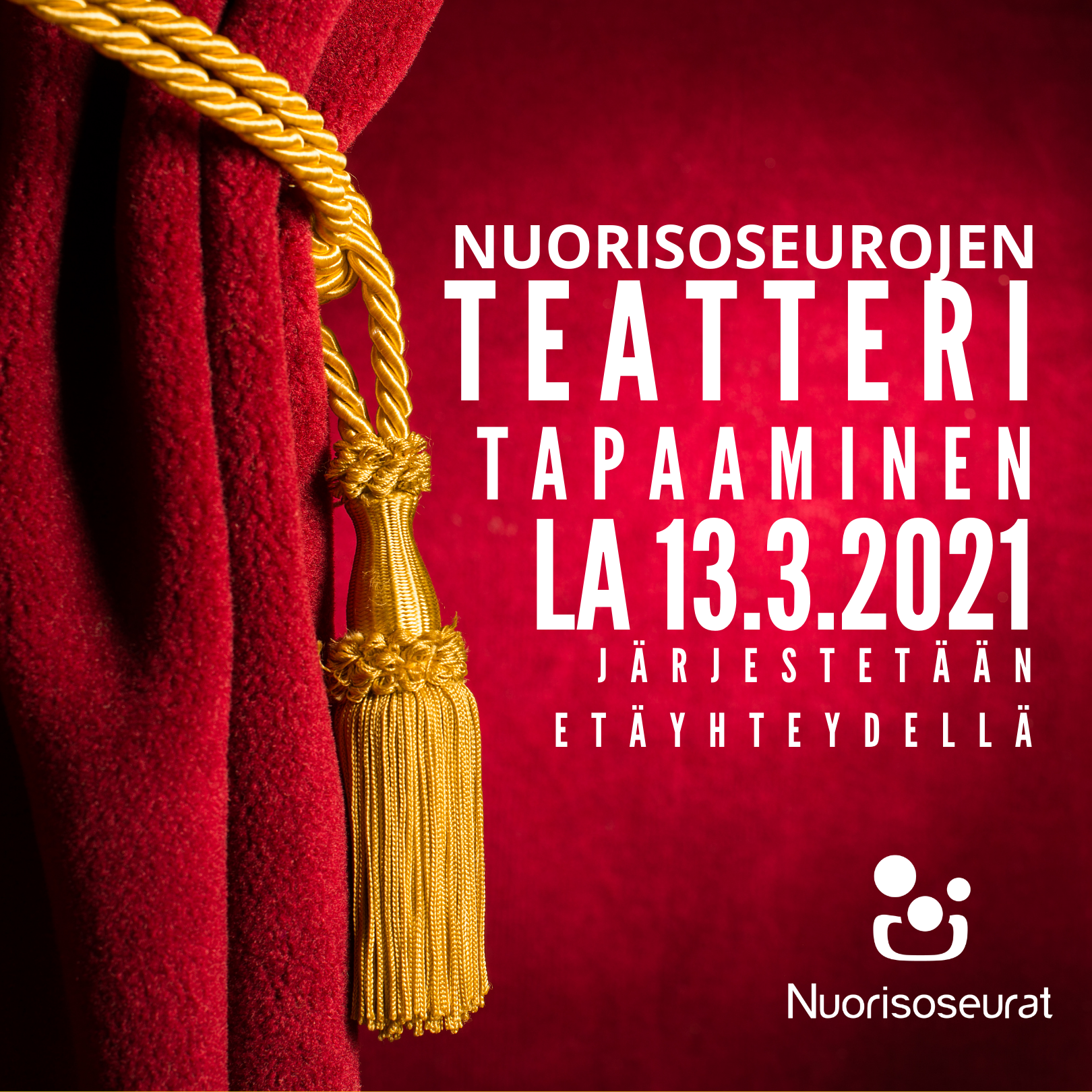 Nuorisoseurojen Teatteritapaaminen LA 13.3.2021 klo 9-12 etäyhteydellä